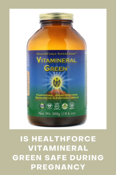 Is Healthforce Vitamineral Green Safe During Pregnancy Is Healthforce Vitamineral Green Safe During Pregnancy