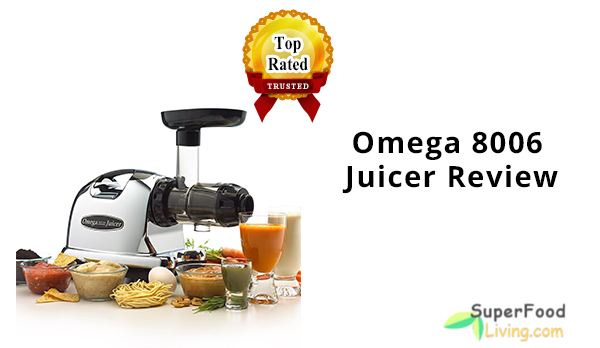 Omega 8006 Juicer Review