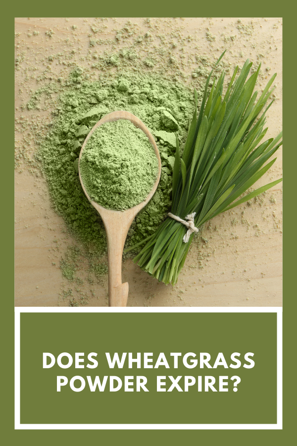 Does Wheatgrass Powder Expire 